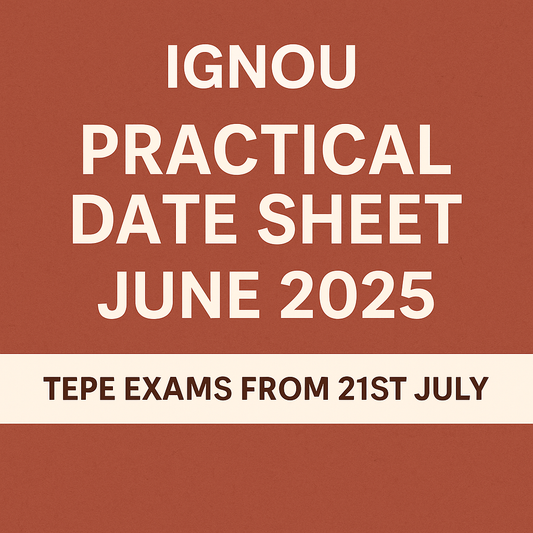 IGNOU Practical Date Sheet June 2025 Released