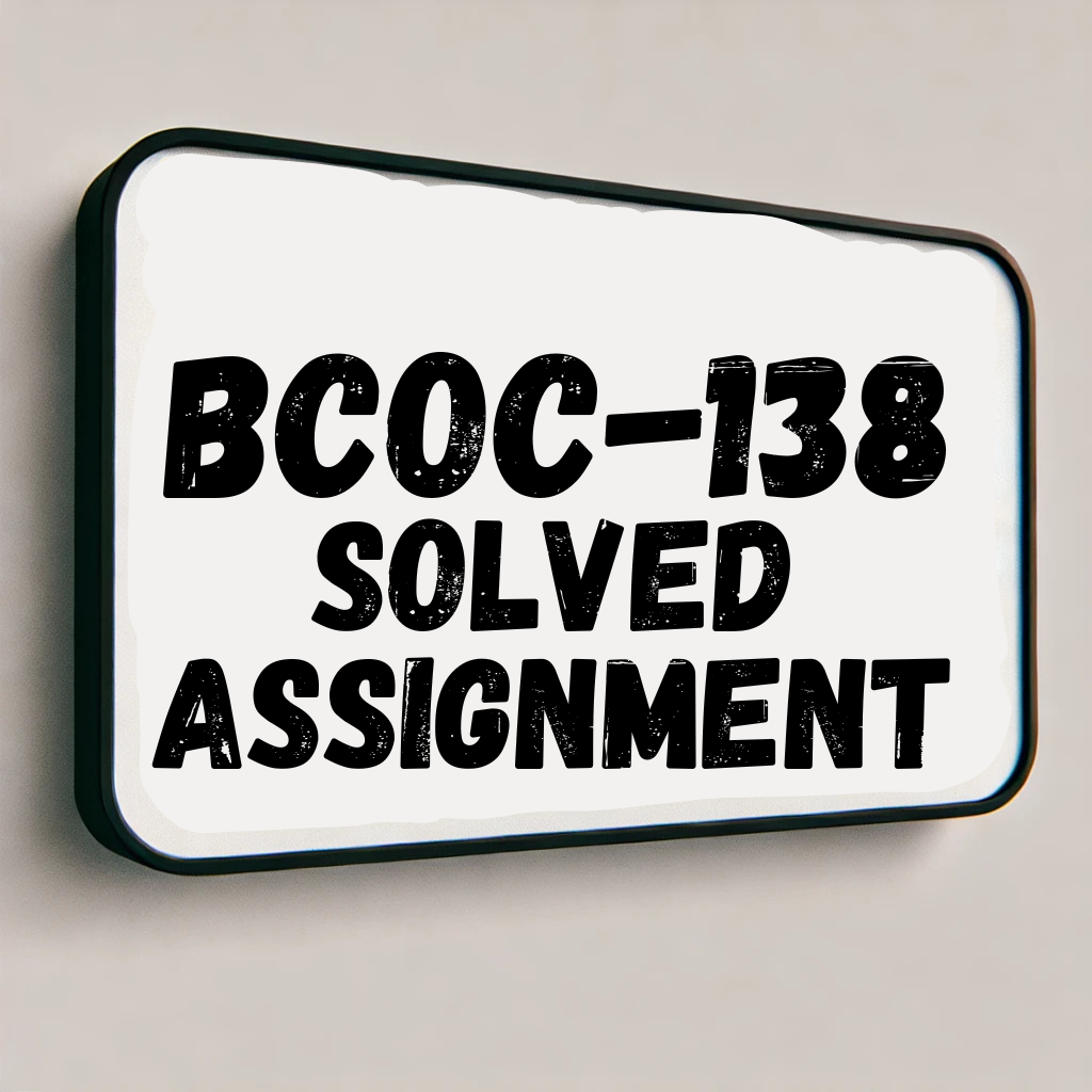 BCOC-138 Solved Assignment