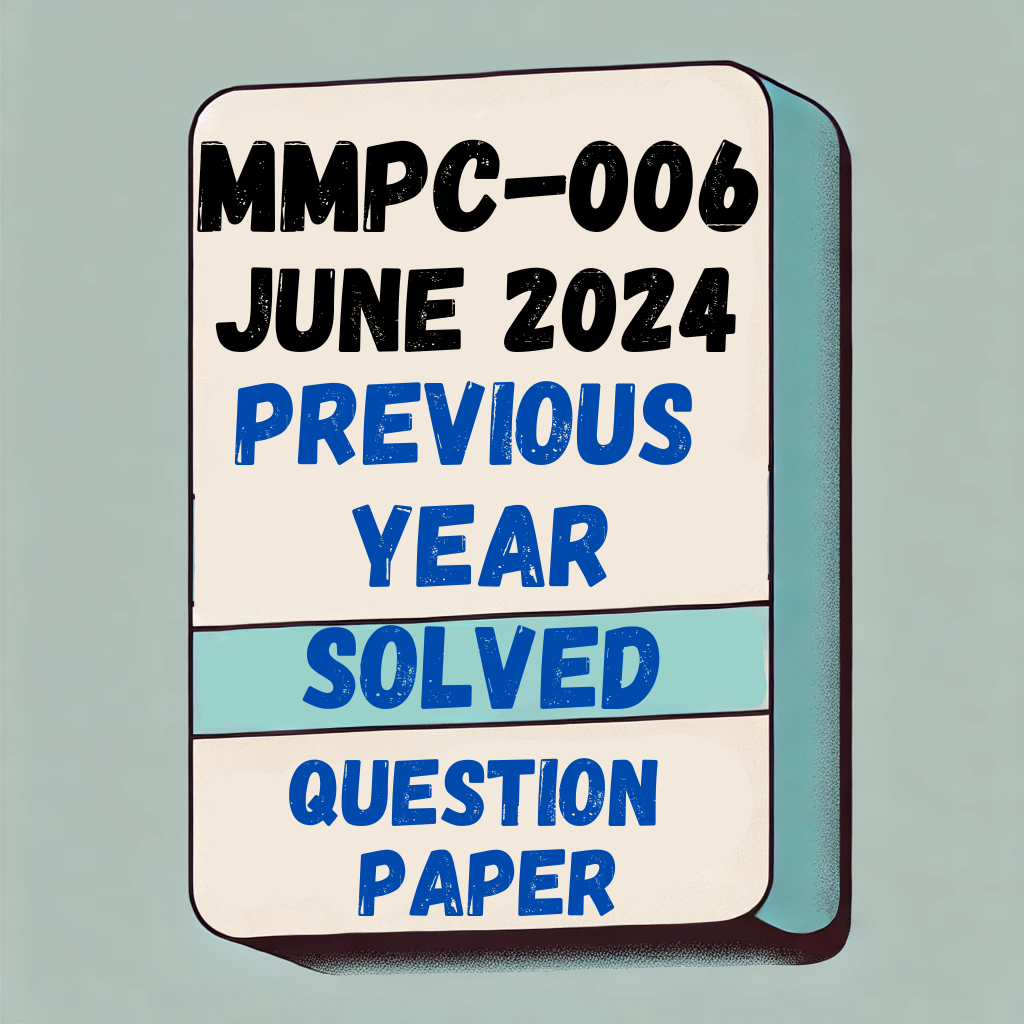 MMPC-006 Previous Year Solved Question Paper