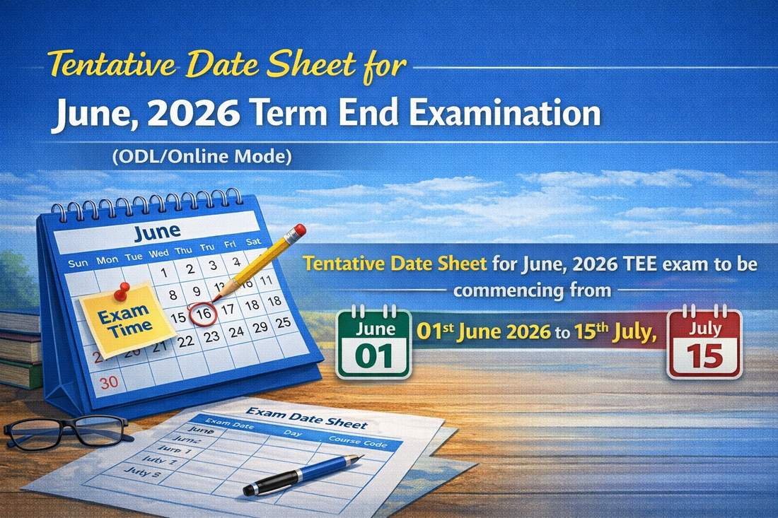 IGNOU June 2026 TEE Date Sheet: Exam Dates, Timings, PDF Download & Preparation Tips