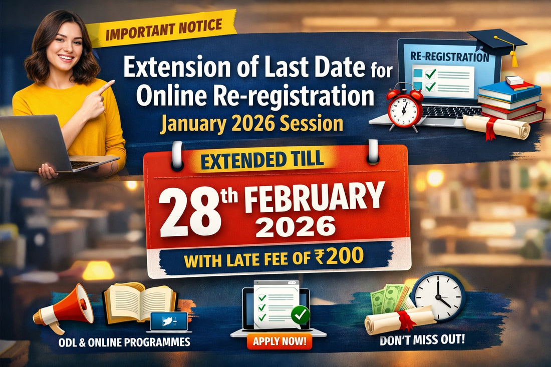 IGNOU January 2026 Re-Registration Last Date Extended to 28 Feb | Rs 200 Fee