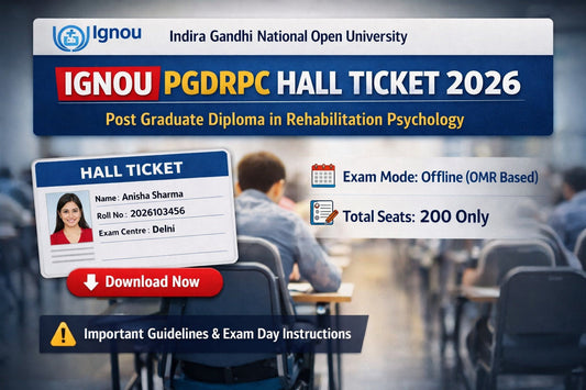IGNOU PGDRPC Hall Ticket 2026