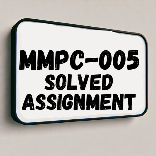 MMPC-005 Solved Assignment 2025-26 | IGNOU Assignment PDF Download