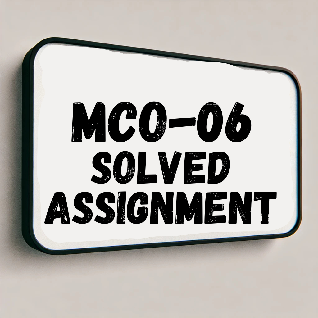 MCO-06 Solved Assignment 2025-26 | IGNOU Assignment PDF Download