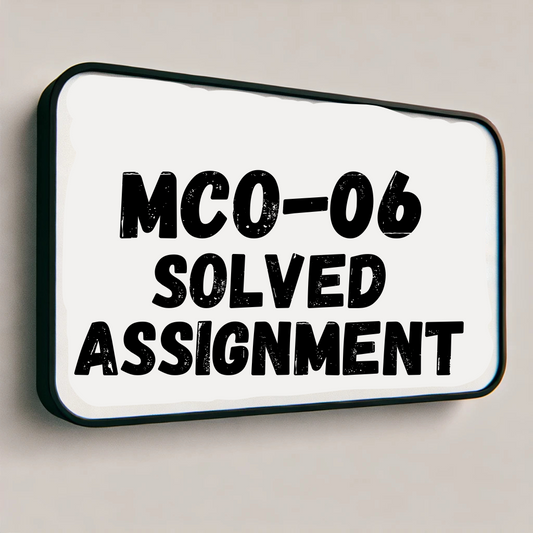 MCO-06 Solved Assignment 2025-26 | IGNOU Assignment PDF Download