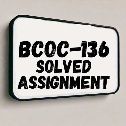 BCOC-136 Solved Assignment