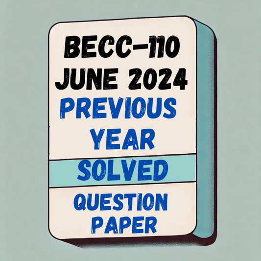 BECC-110 Previous Year Solved Question Paper