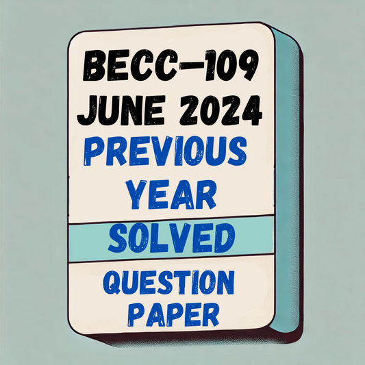 BECC–109 Previous Year Solved Question Paper