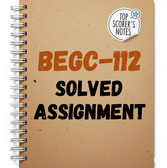 BEGC-112 Solved Assignment 2025-26 | IGNOU Assignment PDF Download