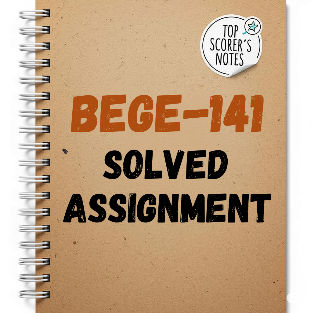 BEGE-141 Solved Assignment 2025-26 | IGNOU Assignment PDF Download
