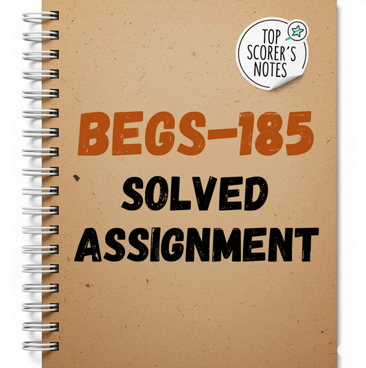 BEGS-185 Solved Assignment 2025-26 | IGNOU Assignment PDF Download