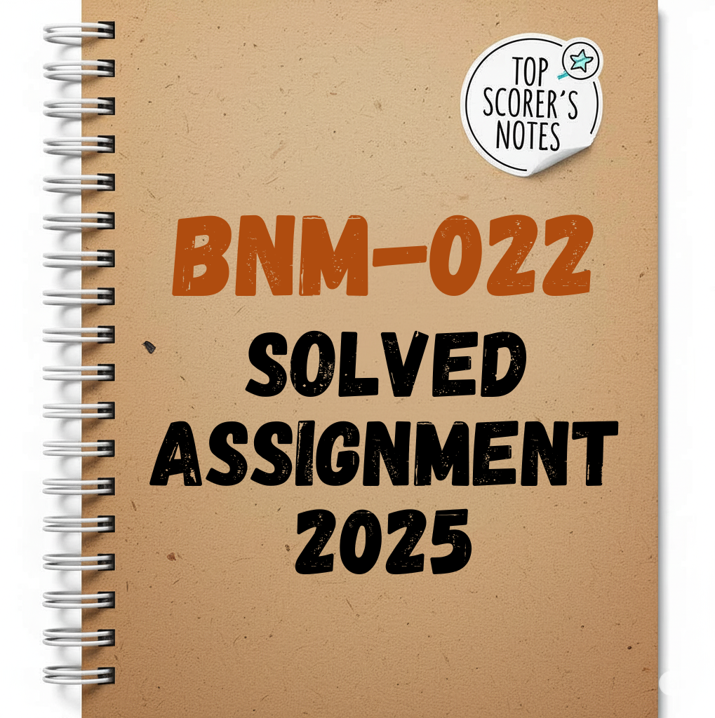 BNM-022 Solved Assignment