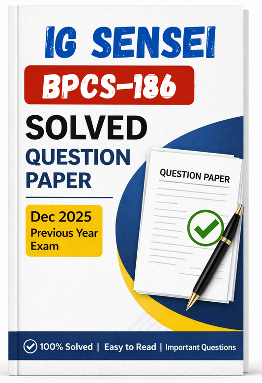 BPCS-186 Dec 2025 Previous Year Solved Question Paper