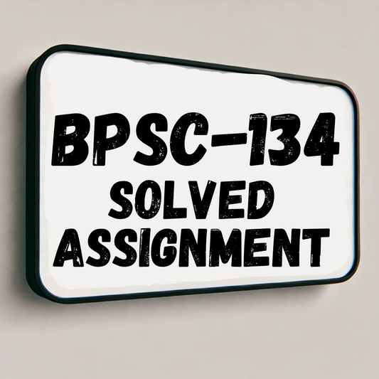 BPSC-134 Solved Assignment