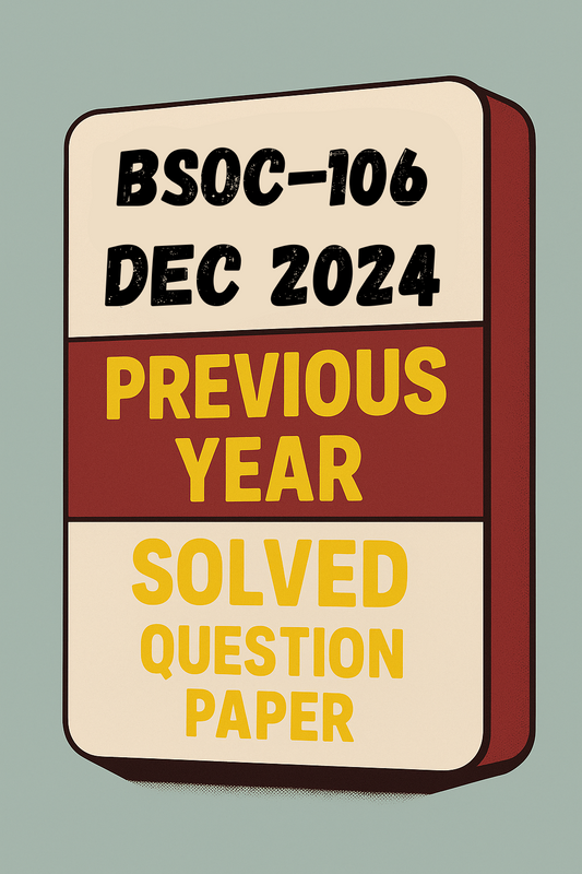 BSOC-106 Previous Year Solved Question Paper