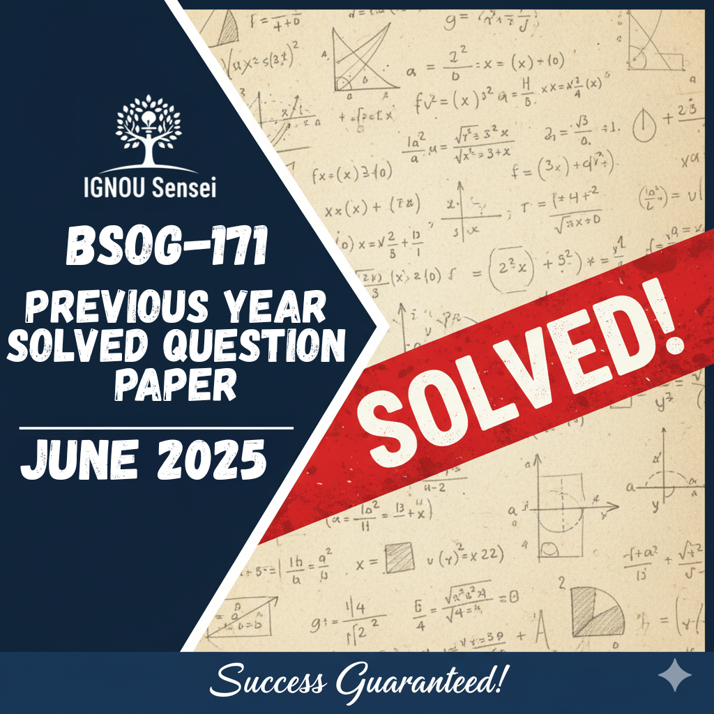 BSOG-171 June 2025 Previous Year Solved Question Paper