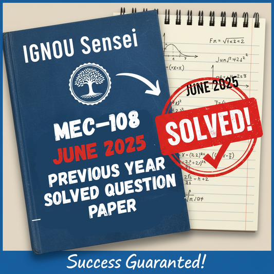 MEC–108 June 2025 Previous Year Solved Question Paper