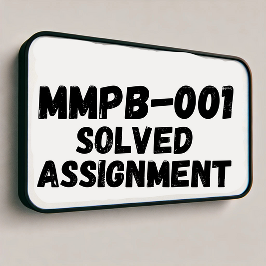MMPB-001 Solved Assignment