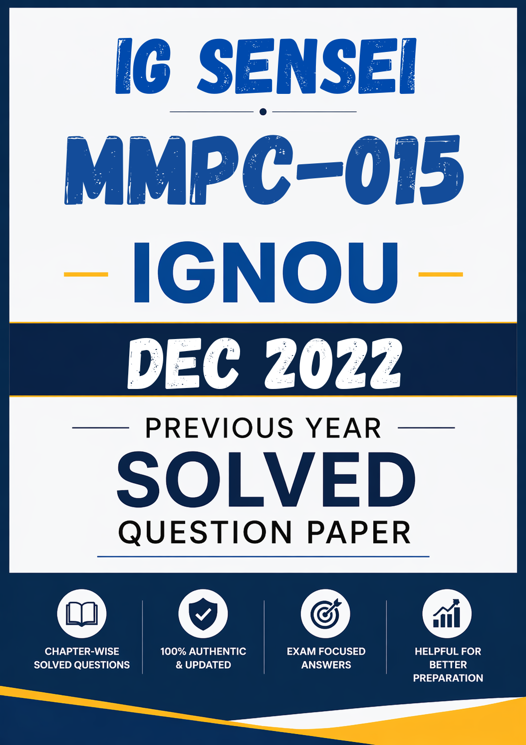 MMPC-015 Previous Year Solved Question Papers - IGNOU Sensei