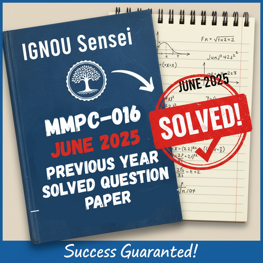 MMPC-016 June 2025 Previous Year Solved Question Paper
