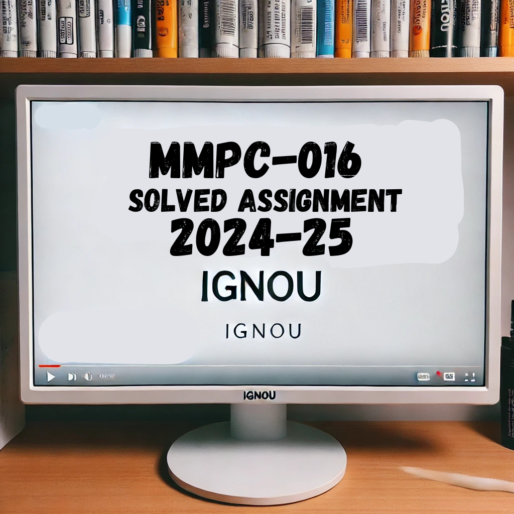 MMPC-016 Solved Assignment