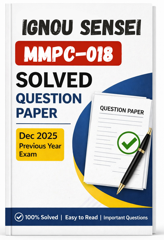 MMPC-018 Dec 2025 Previous Year Solved Question Paper