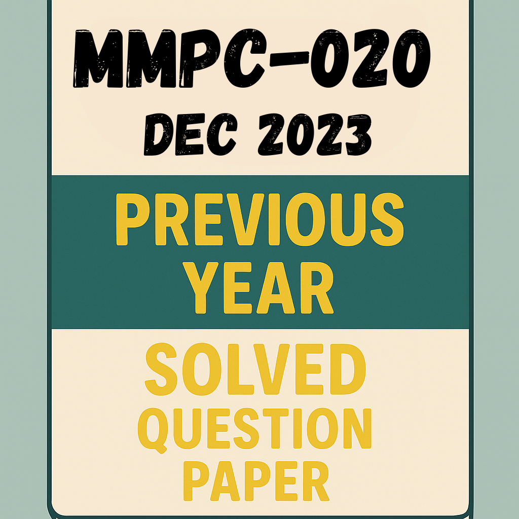 MMPC-020 Dec 2023 Previous Year Solved Question Paper