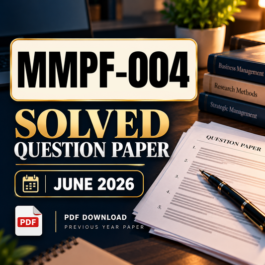 MMPF-004 June 2026 Previous Year Solved Question Paper