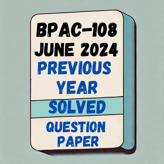 bpac 108 Previous Year Question Paper